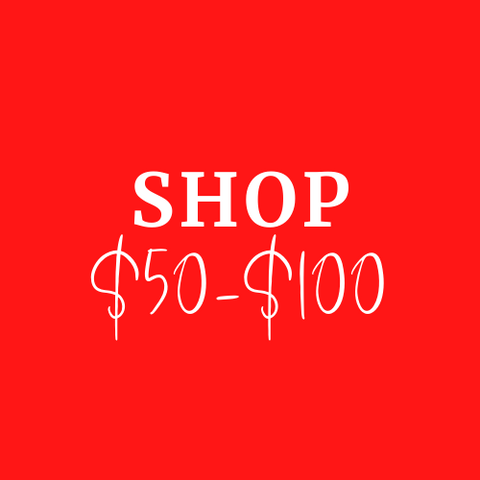 *Shop $50-$100*