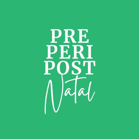 Pre, Peri & Post Natal