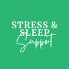 Stress & Sleep Support